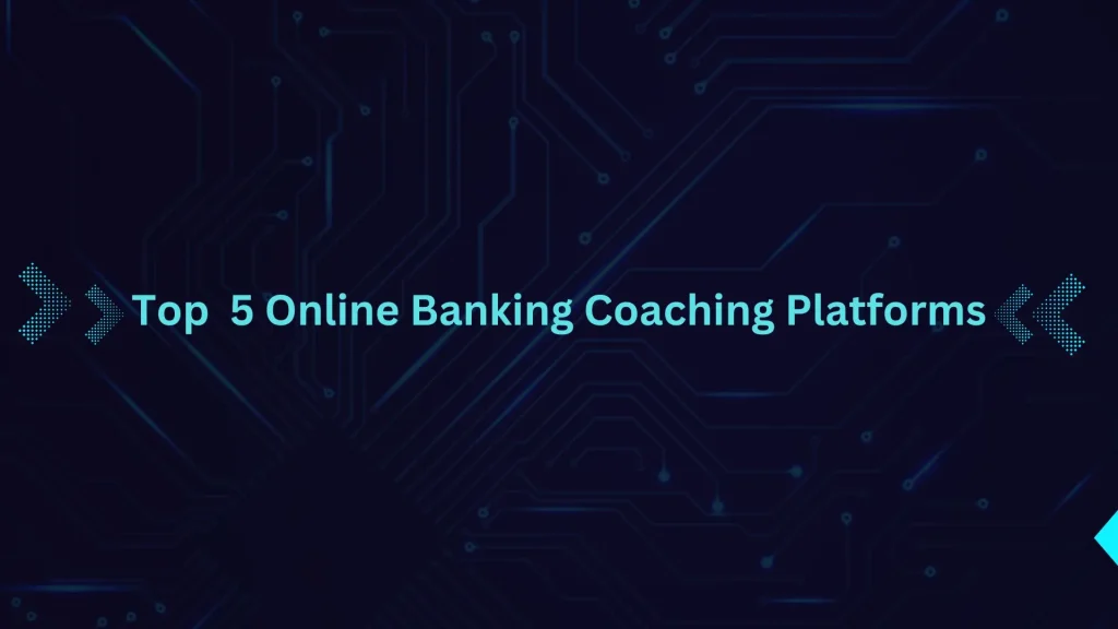 TOP 5 ONLINE BANKING COACHING PLATFORMS