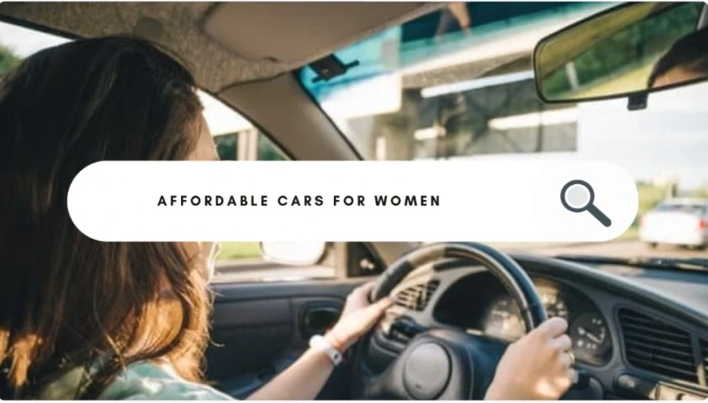 affordable cars for women.