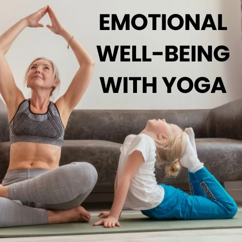 Emotional Well-Being with Yoga