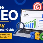 The SEO : Easy beginner guide