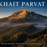 Khait Parvat : The Land Of the fairies (Acharies)